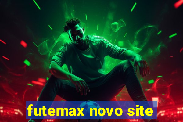 futemax novo site